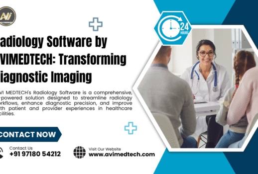 Radiology Software by AVIMEDTECH Transforming Diagnostic Imaging