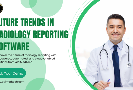 Future Trends in Radiology Reporting Software